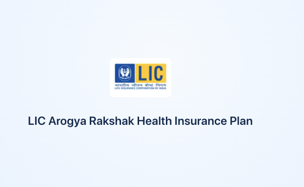 LIC Arogya Rakshak Health Insurance Plan